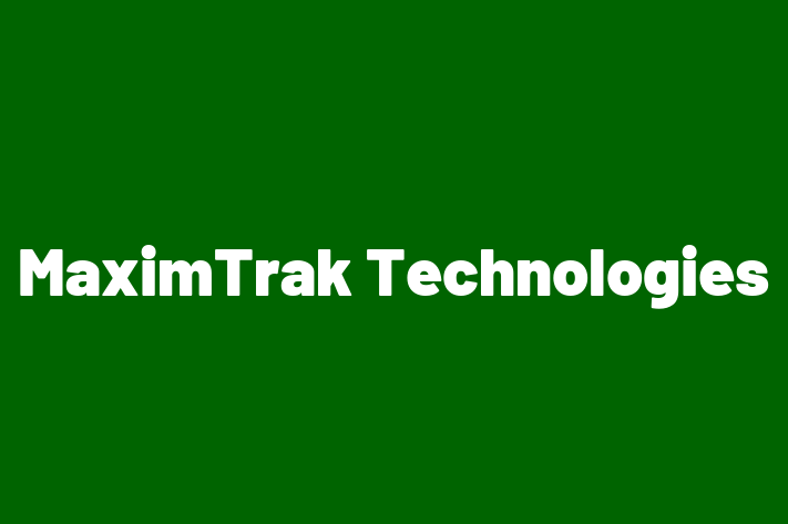 Tech Solutions Company MaximTrak Technologies