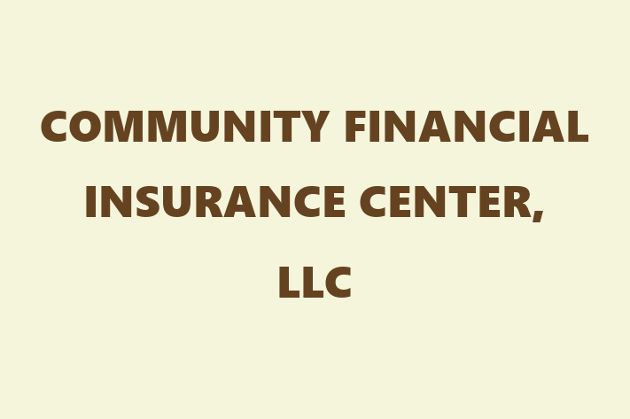 Human Resource Management COMMUNITY FINANCIAL INSURANCE CENTER LLC