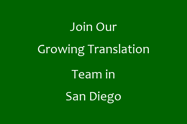 Join Our Growing Translation Team in San Diego