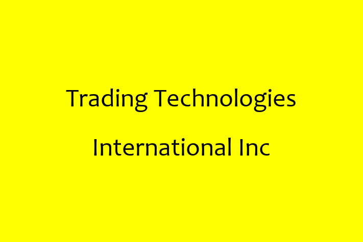 Technology Company Trading Technologies International Inc