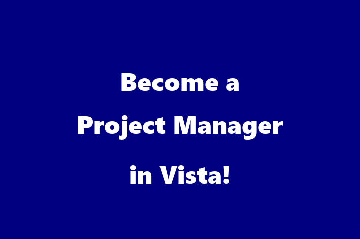 Become a Project Manager in Vista