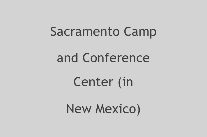 Technology Company Sacramento Camp and Conference Center in New Mexico