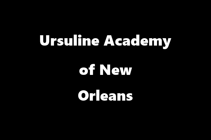 HR Administration Ursuline Academy of New Orleans