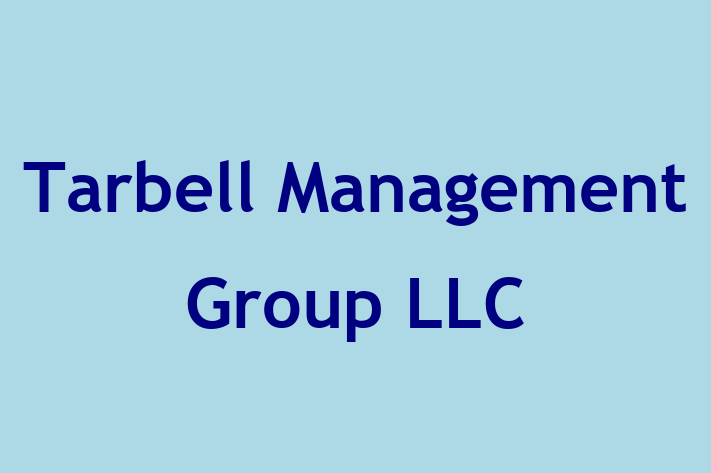 Labor Relations Tarbell Management Group LLC