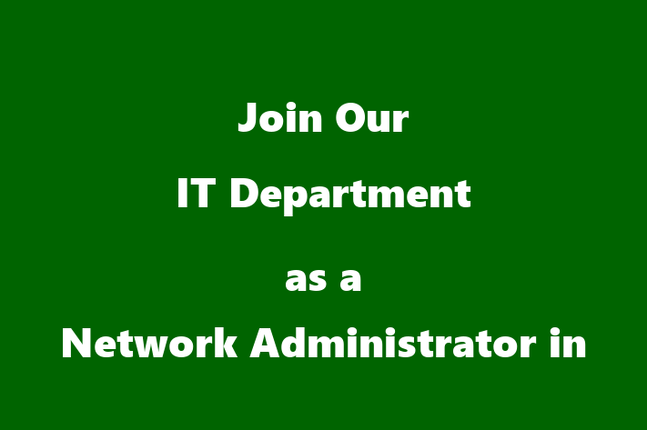 Join Our IT Department as a Network Administrator in Palm Bay