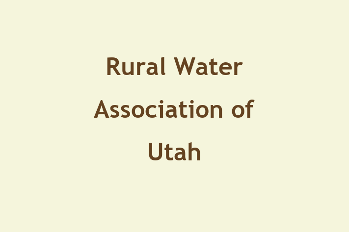 Workforce Management Rural Water Association of Utah