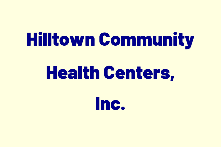 Human Capital Management Hilltown Community Health Centers Inc.