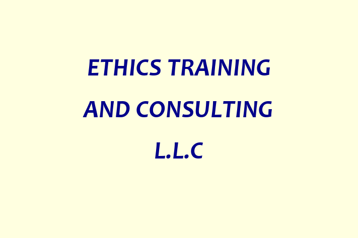 Human Capital Management ETHICS TRAINING AND CONSULTING L.L.C