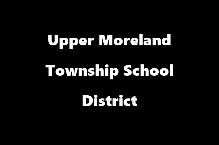 Human Resource Management Upper Moreland Township School District