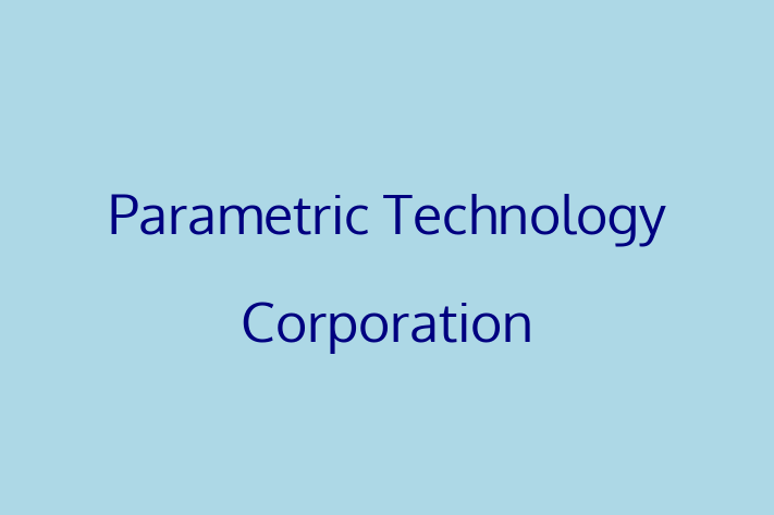 Software Development Firm Parametric Technology Corporation