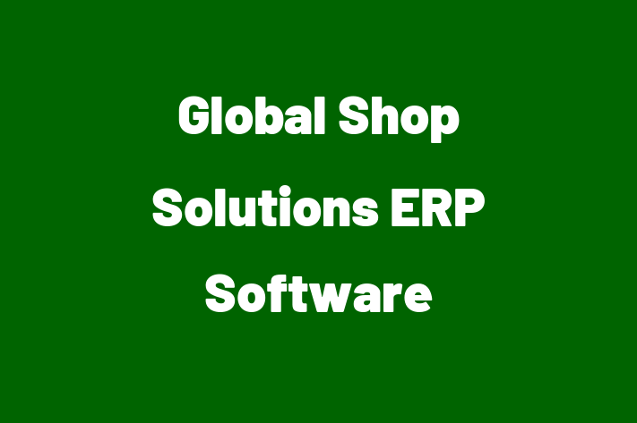 Software Services Company Global Shop Solutions  ERP Software