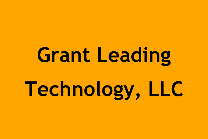 Workforce Management Grant Leading Technology LLC