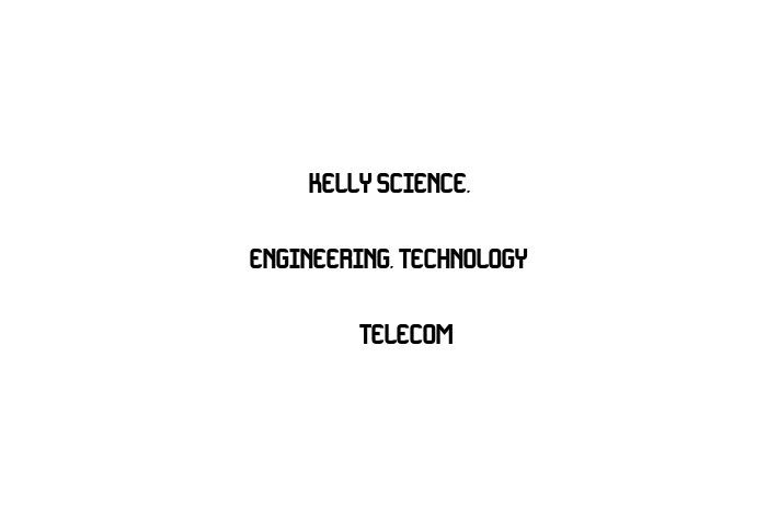 Personnel Management Kelly Science Engineering Technology  Telecom