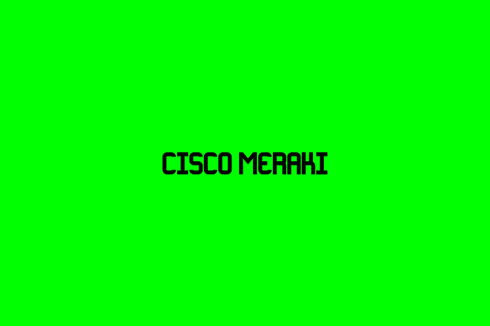 Technology Solutions Firm Cisco Meraki