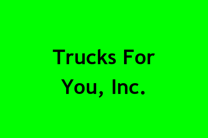 Employee Resource Management Trucks For You Inc.