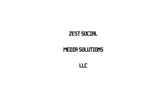 Technology Solutions Firm Zest Social Media Solutions LLC