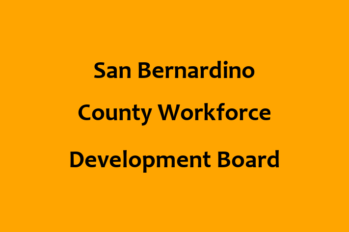 HR Administration San Bernardino County Workforce Development Board