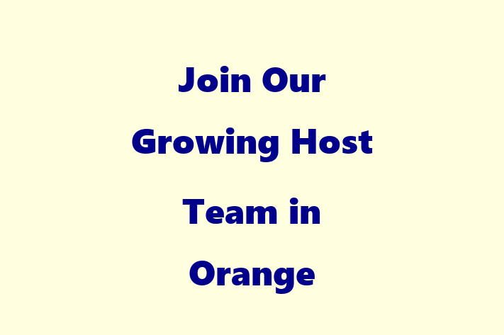 Join Our Growing Host Team in Orange