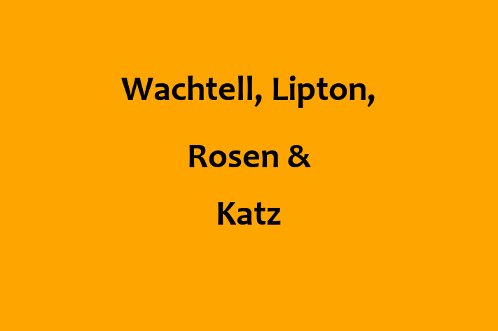 Employee Resource Management Wachtell Lipton Rosen  Katz