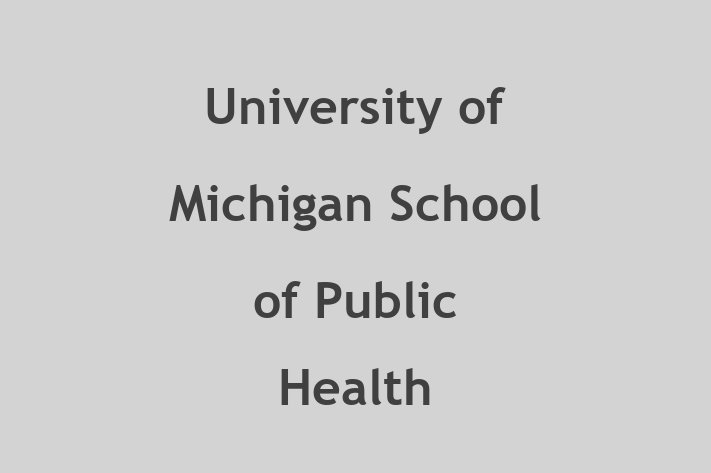 HR Administration University of Michigan School of Public Health