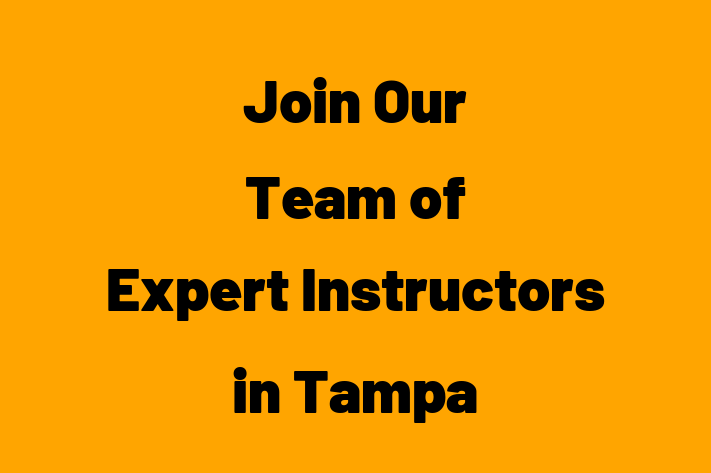 Join Our Team of Expert Instructors in Tampa