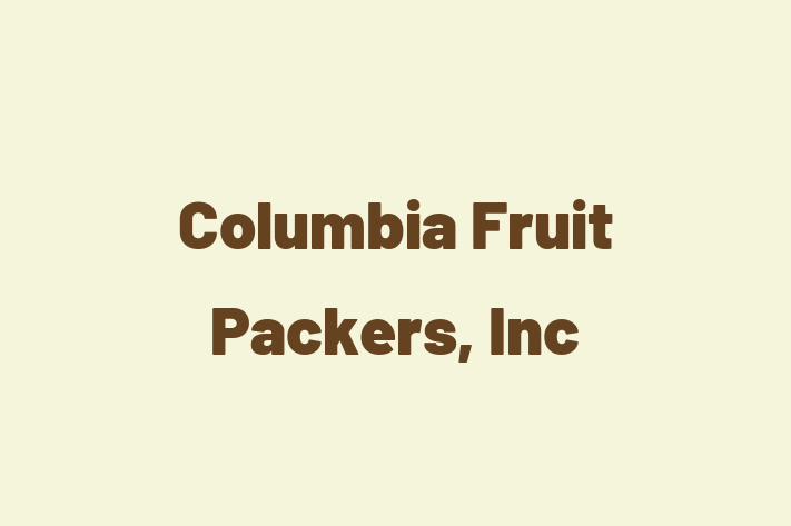 Staff Management Columbia Fruit Packers Inc