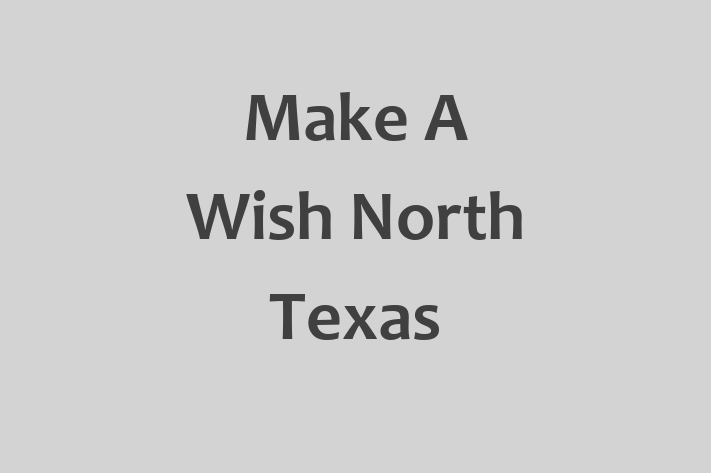 Workforce Management Make A Wish North Texas