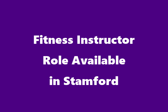 Fitness Instructor Role Available in Stamford