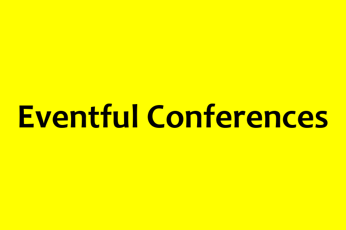 Application Development Company Eventful Conferences