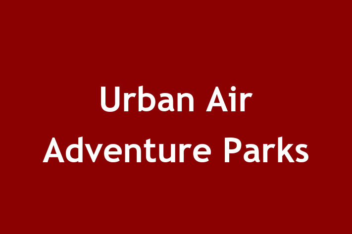 Talent Management Urban Air Adventure Parks