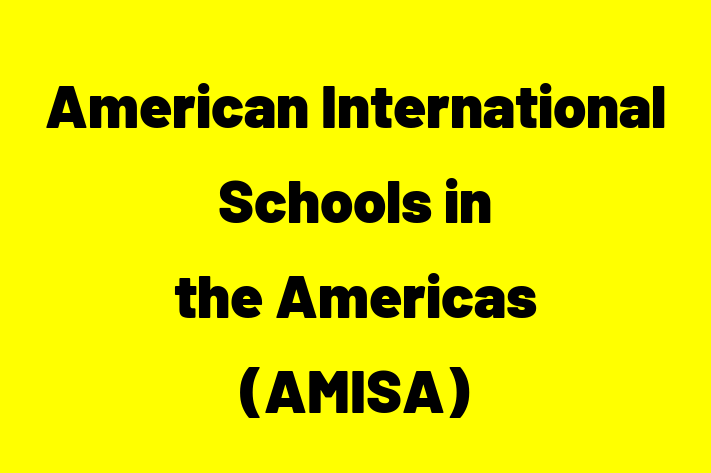 Labor Relations American International Schools in the Americas AMISA