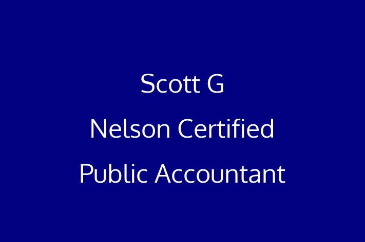 Professional Accountant Scott G Nelson Certified Public Accountant