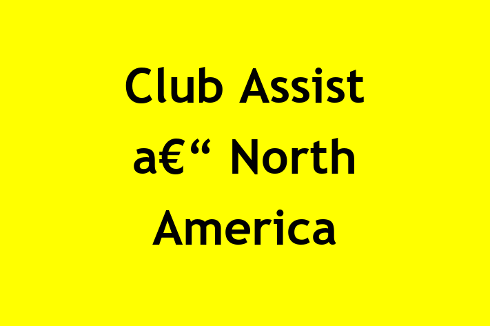 Employee Resource Management Club Assist a North America