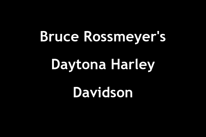 Human Capital Management Bruce Rossmeyers Daytona Harley Davidson