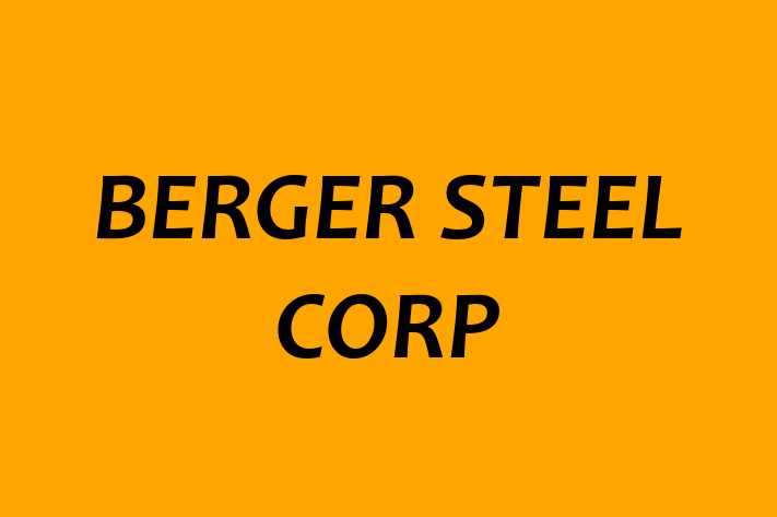 Labor Relations BERGER STEEL CORP