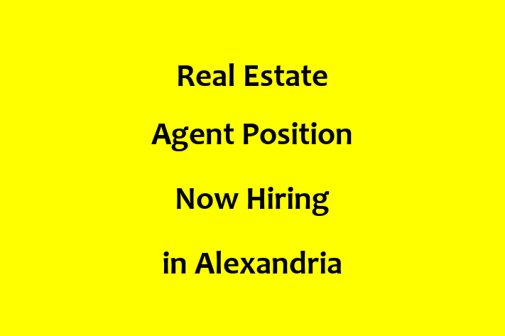 Real Estate Agent Position Now Hiring in Alexandria