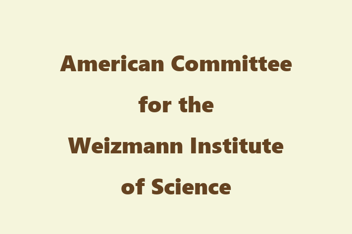 Staff Management American Committee for the Weizmann Institute of Science