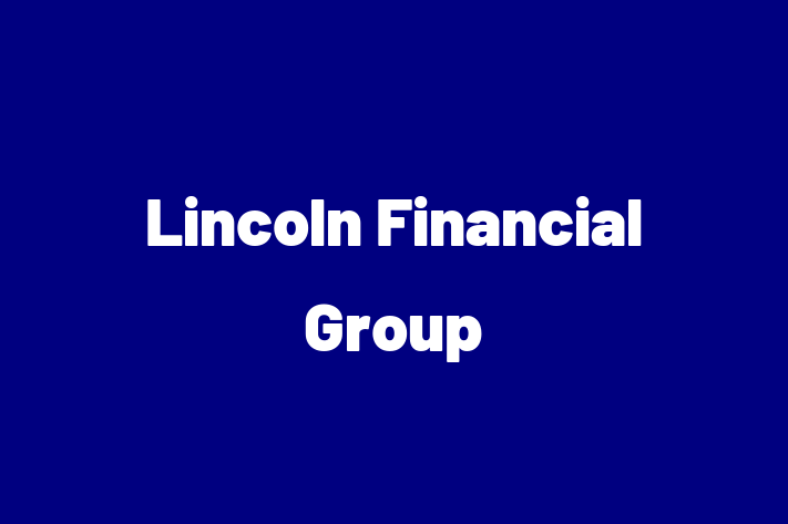 HR Administration Lincoln Financial Group