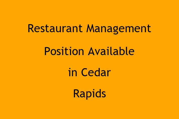 Restaurant Management Position Available in Cedar Rapids