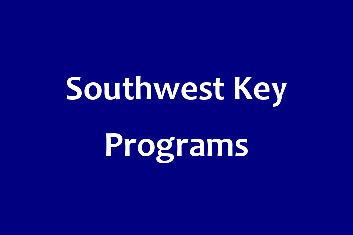 Staff Management Southwest Key Programs