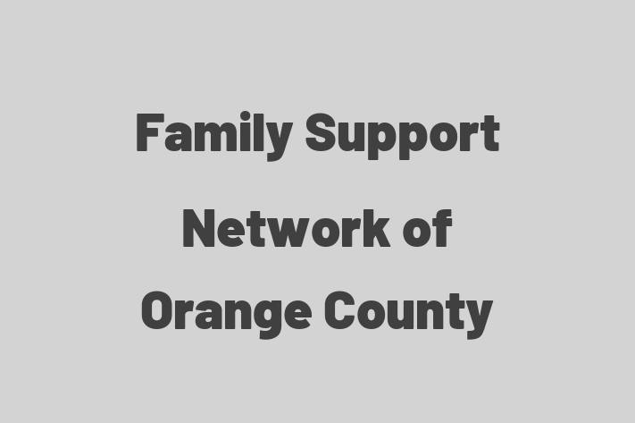 HR Administration Family Support Network of Orange County