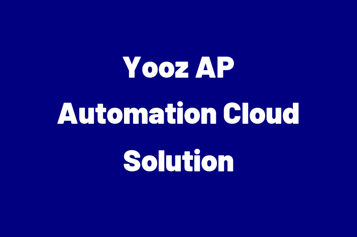 Software Engineering Company Yooz  AP Automation Cloud Solution