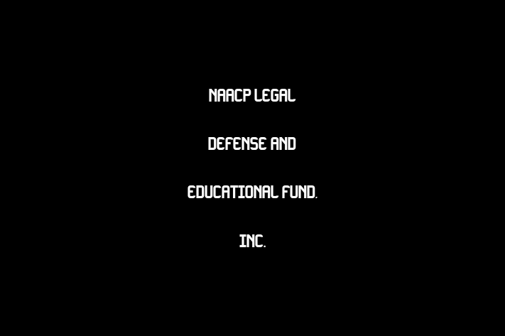 Employee Resource Management NAACP Legal Defense and Educational Fund Inc.